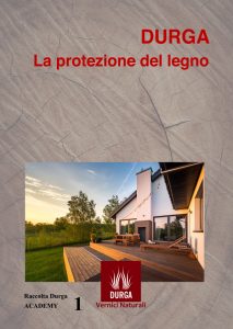 Durga Academy 03: Guida alla protezione del legno